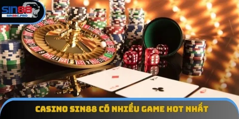 Casino Sin88 có nhiều game hot nhất tại thời điểm hiện tại Casino Sin88 có nhiều game hot nhất tại thời điểm hiện tại