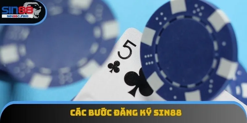 Các bước đăng ký hệ thống Sin88 cụ thể từ A đến Z