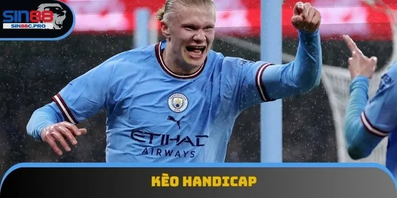 Kèo handicap luôn thu hút sự quan tâm từ người chơi Kèo handicap luôn thu hút sự quan tâm từ người chơi