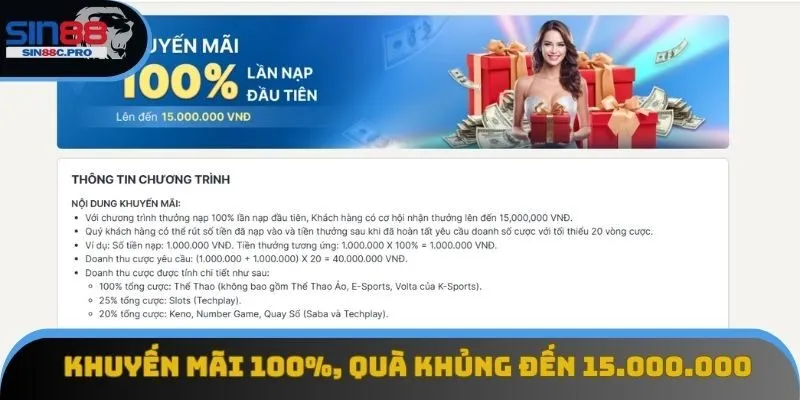 Khuyến mãi 100%, quà khủng đến 15.000.000 tại Sin88 Khuyến mãi 100%, quà khủng đến 15.000.000 tại Sin88