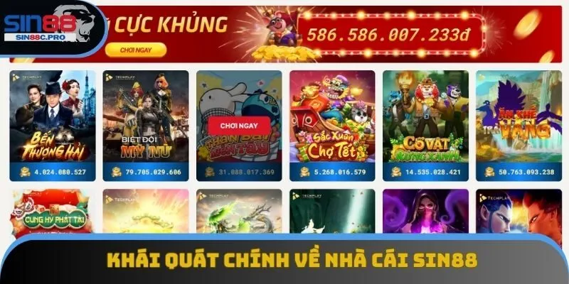 Khái quát chính về các thông tin nhà cái Sin88 Khái quát chính về các thông tin nhà cái Sin88